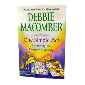 One Simple Act Discovering The Power of Generosity Hardback Book